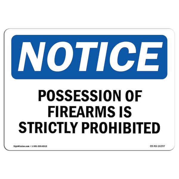 Sign, 7" H, Aluminum, PossessiOf Firearms Strictly Prohibited Sign, Landscape, L-16397